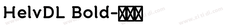HelvDL Bold字体转换